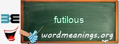 WordMeaning blackboard for futilous